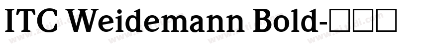 ITC Weidemann Bold字体转换